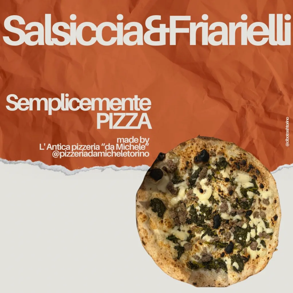 Pizza salsiccia e friarielli da michele torino